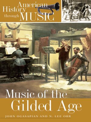 cover image of Music of the Gilded Age